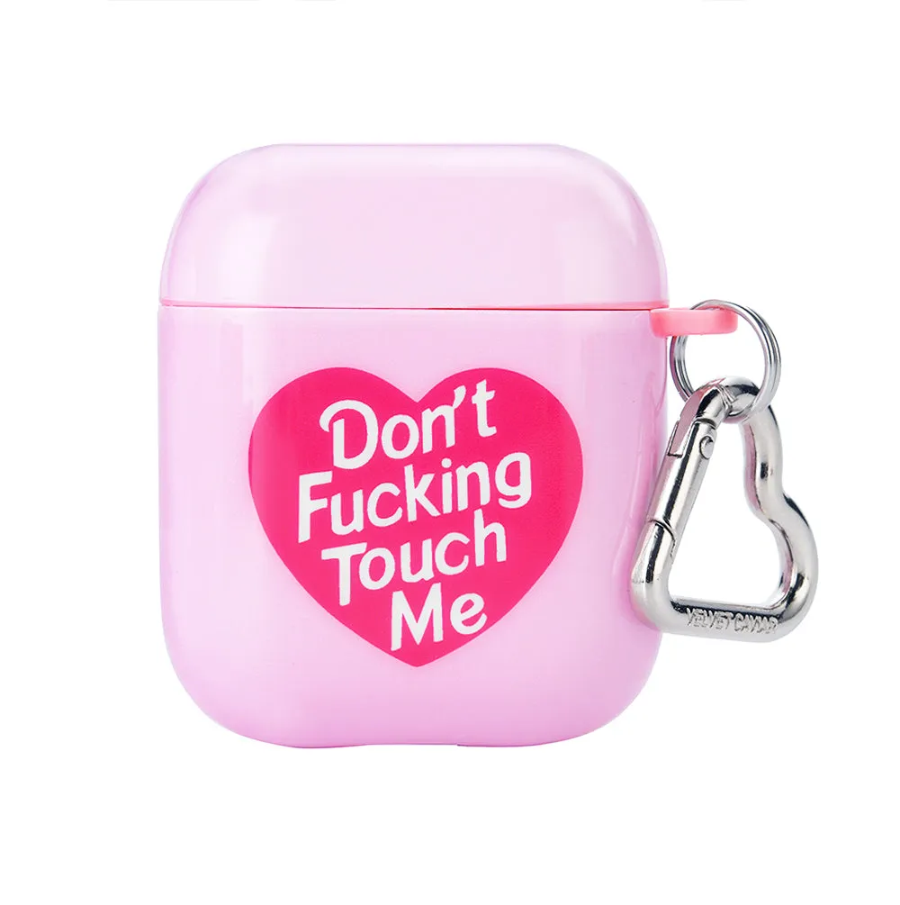 Don't Touch Me Airpods Case