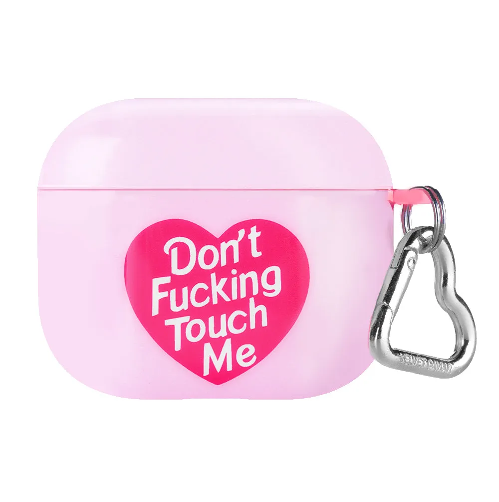 Don't Touch Me Airpods Case