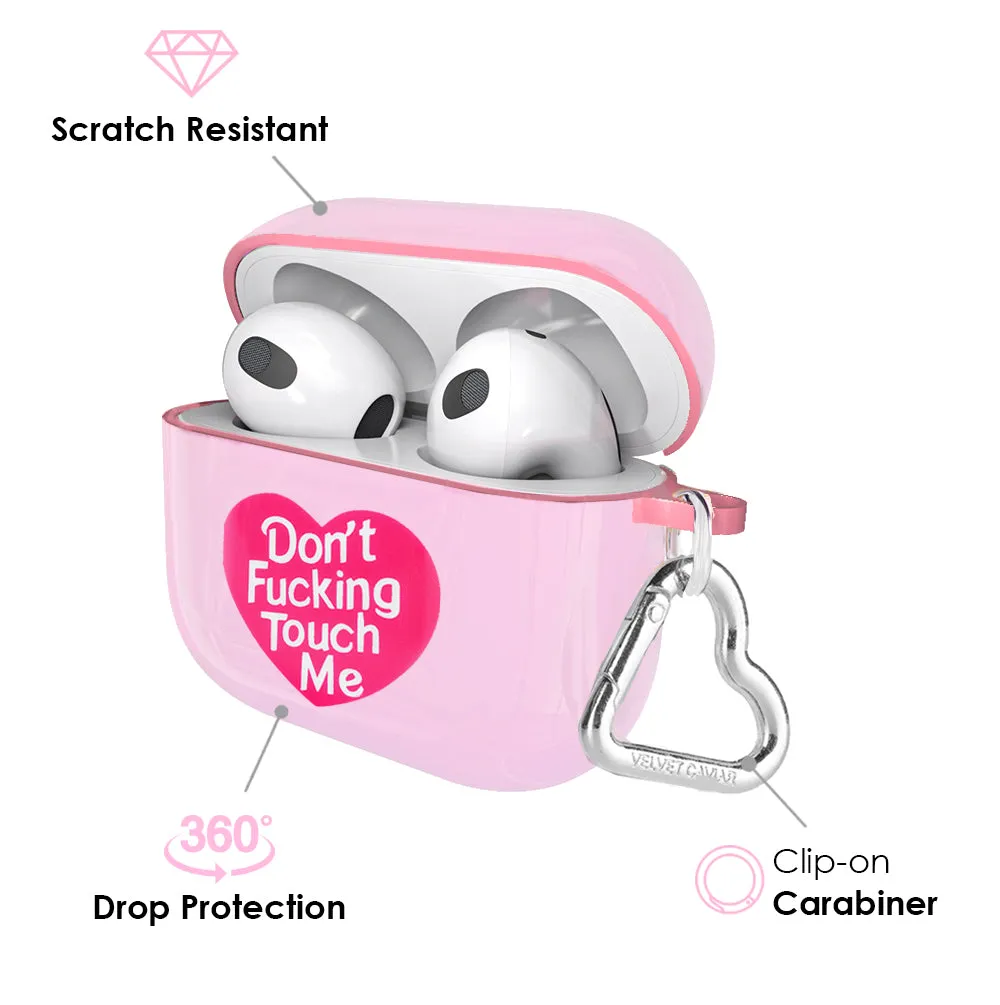 Don't Touch Me Airpods Case