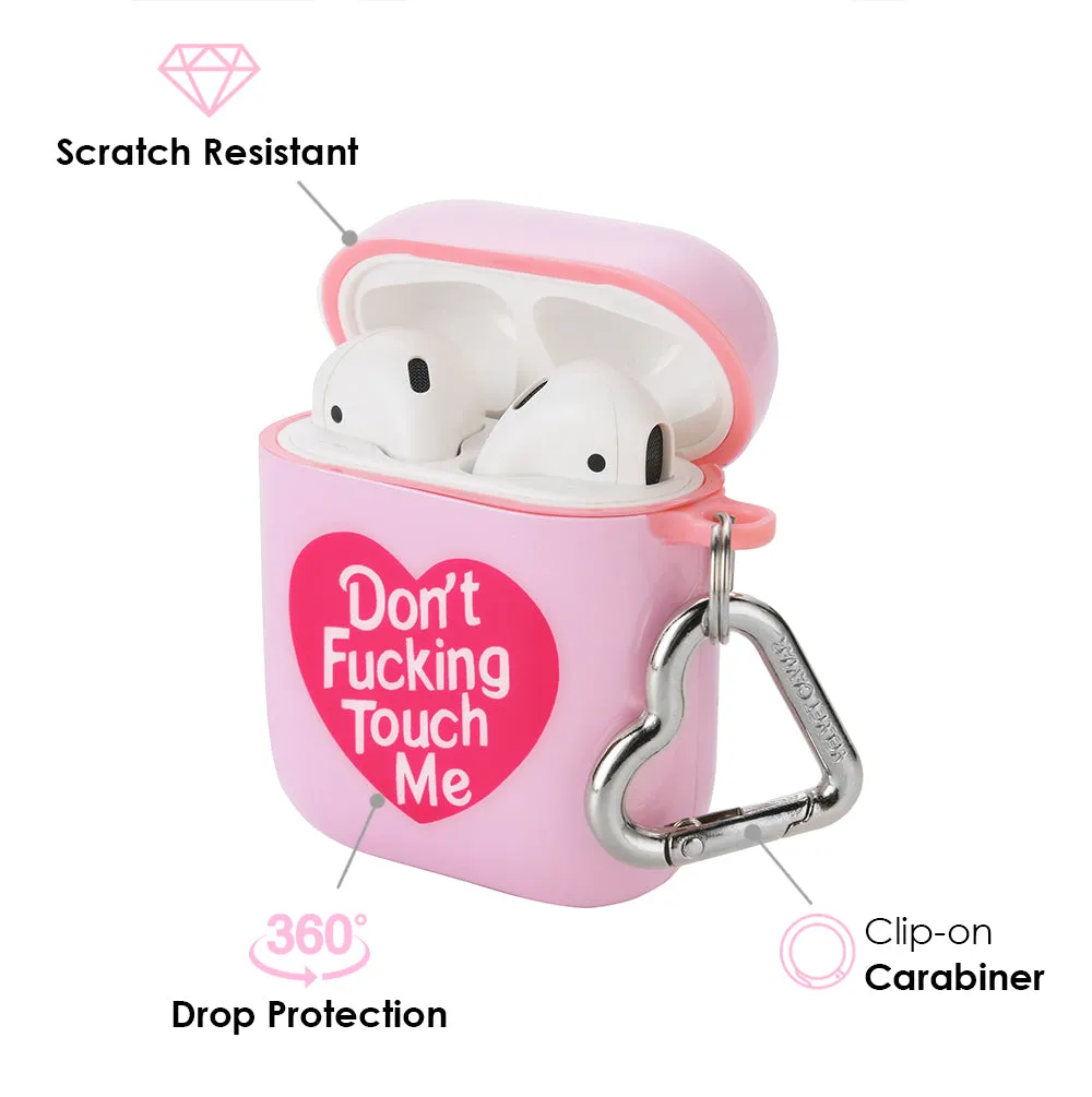 Don't Touch Me Airpods Case