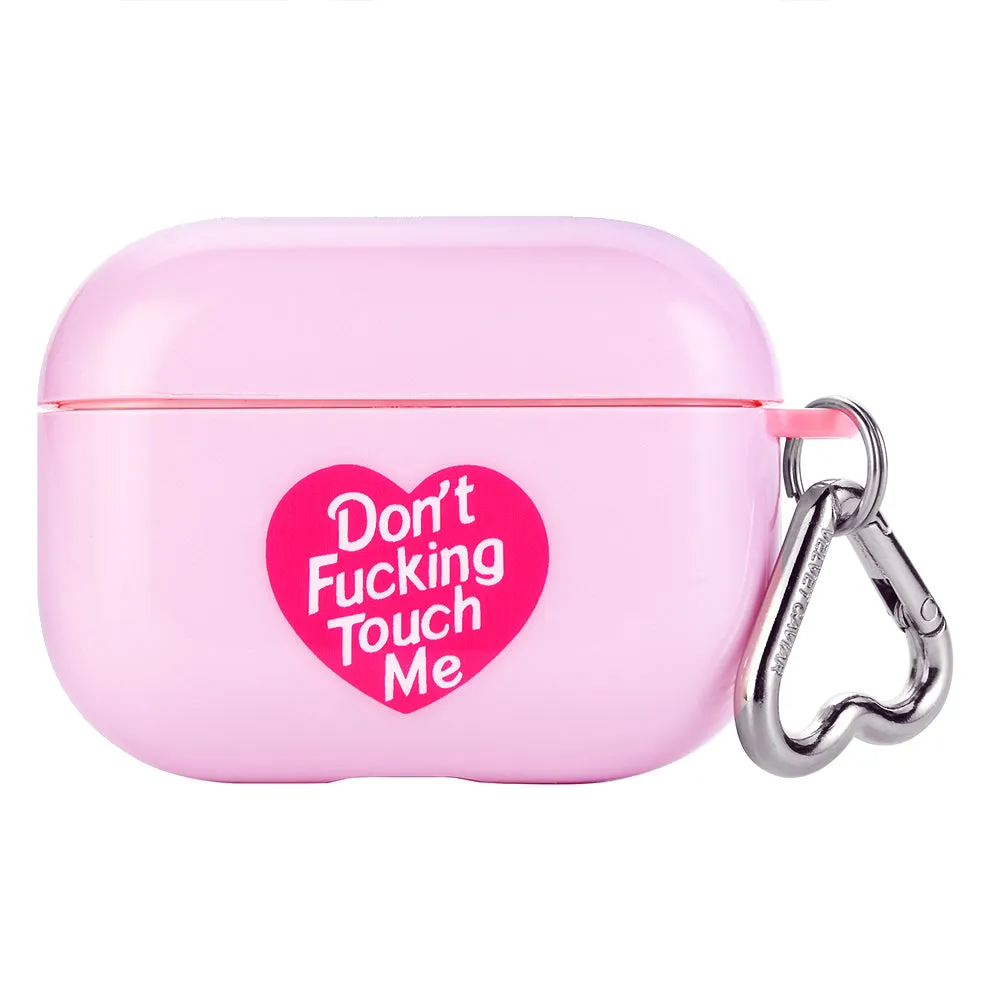 Don't Touch Me Airpods Case