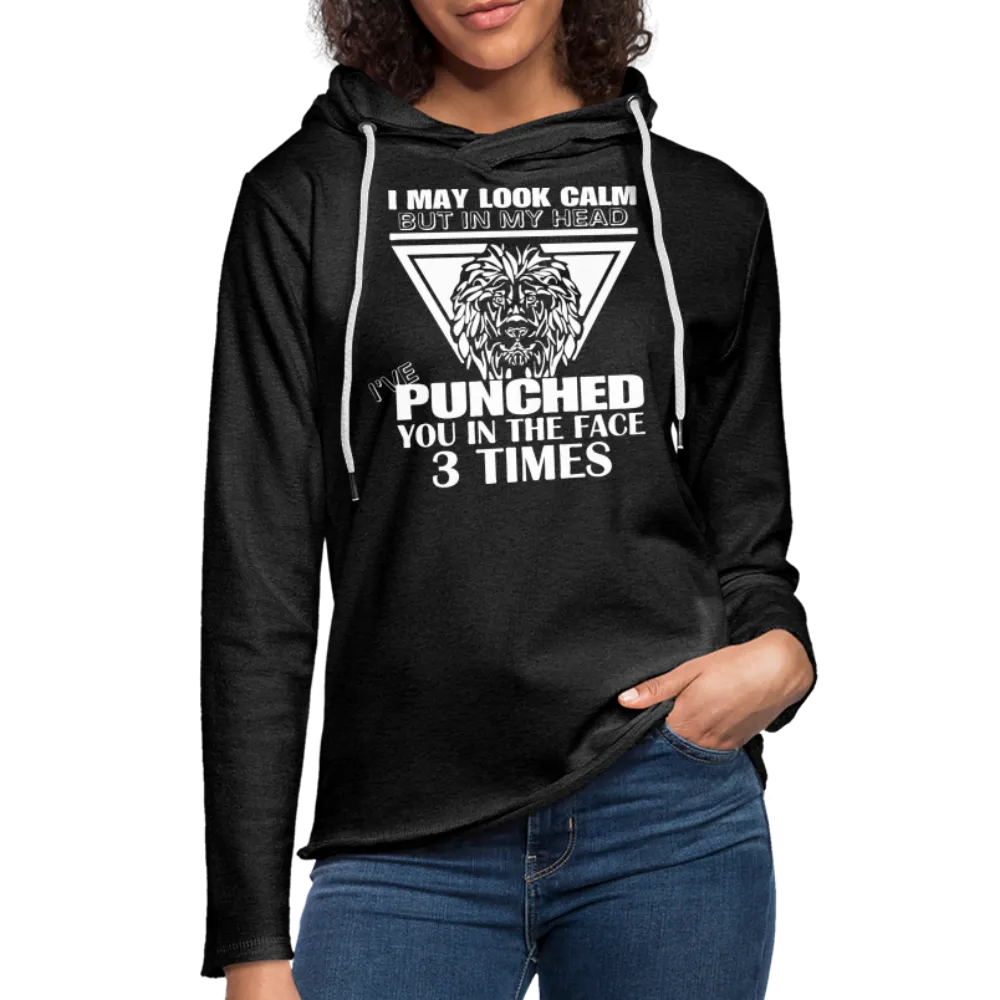 Punched You 3 Times In The Face Lightweight Terry Hoodie (Stay Calm)