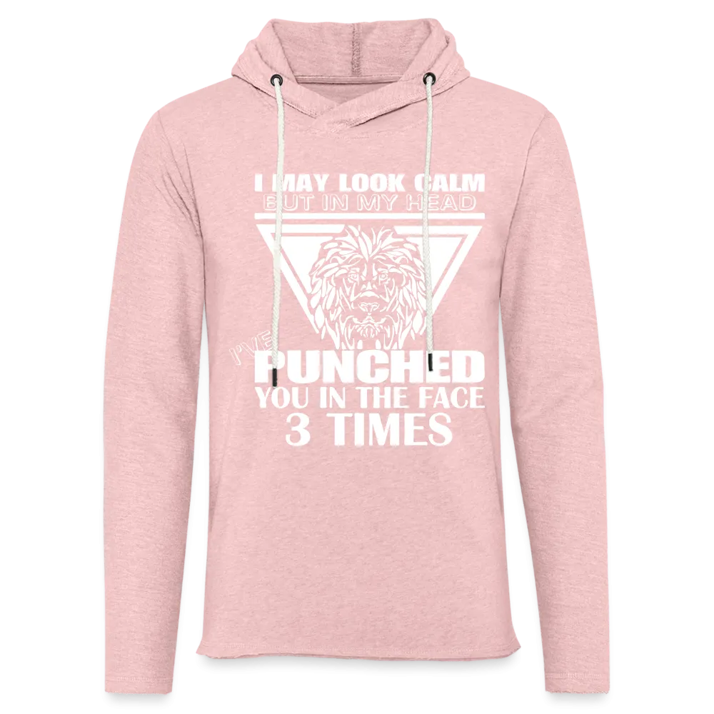 Punched You 3 Times In The Face Lightweight Terry Hoodie (Stay Calm)