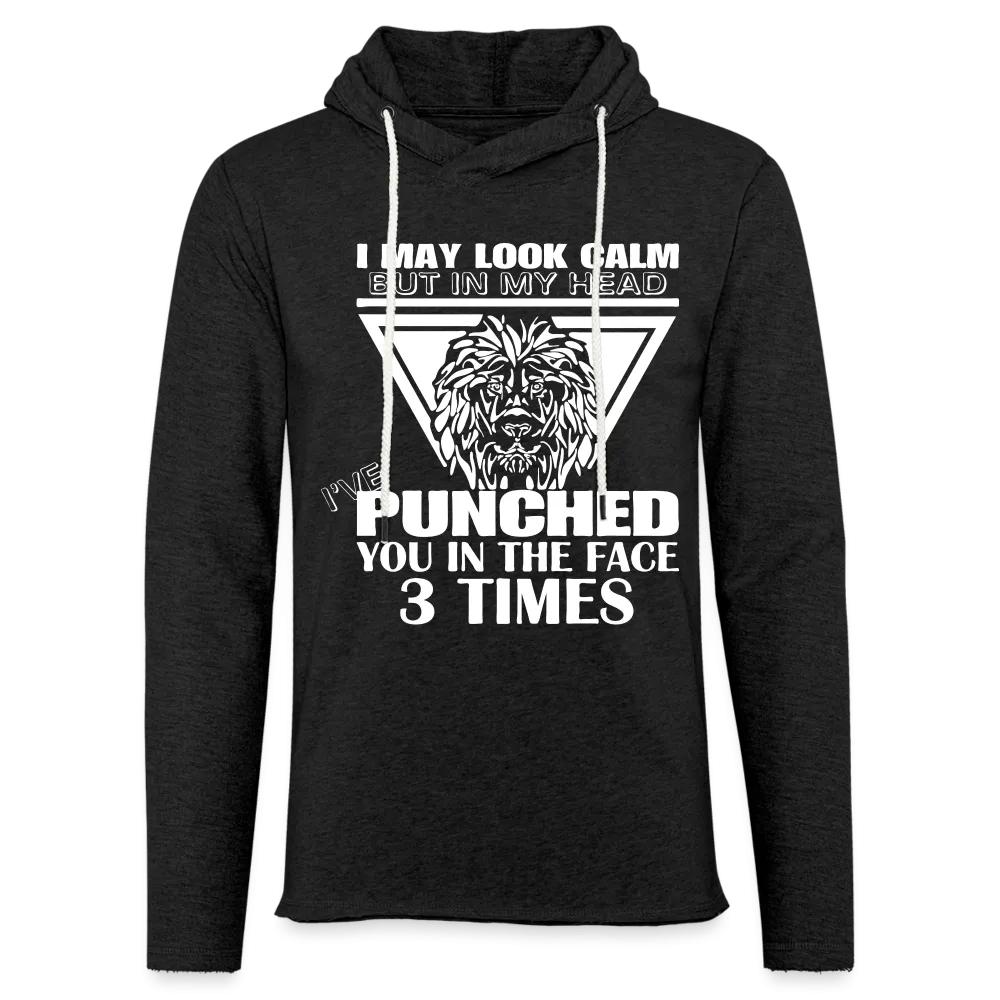 Punched You 3 Times In The Face Lightweight Terry Hoodie (Stay Calm)