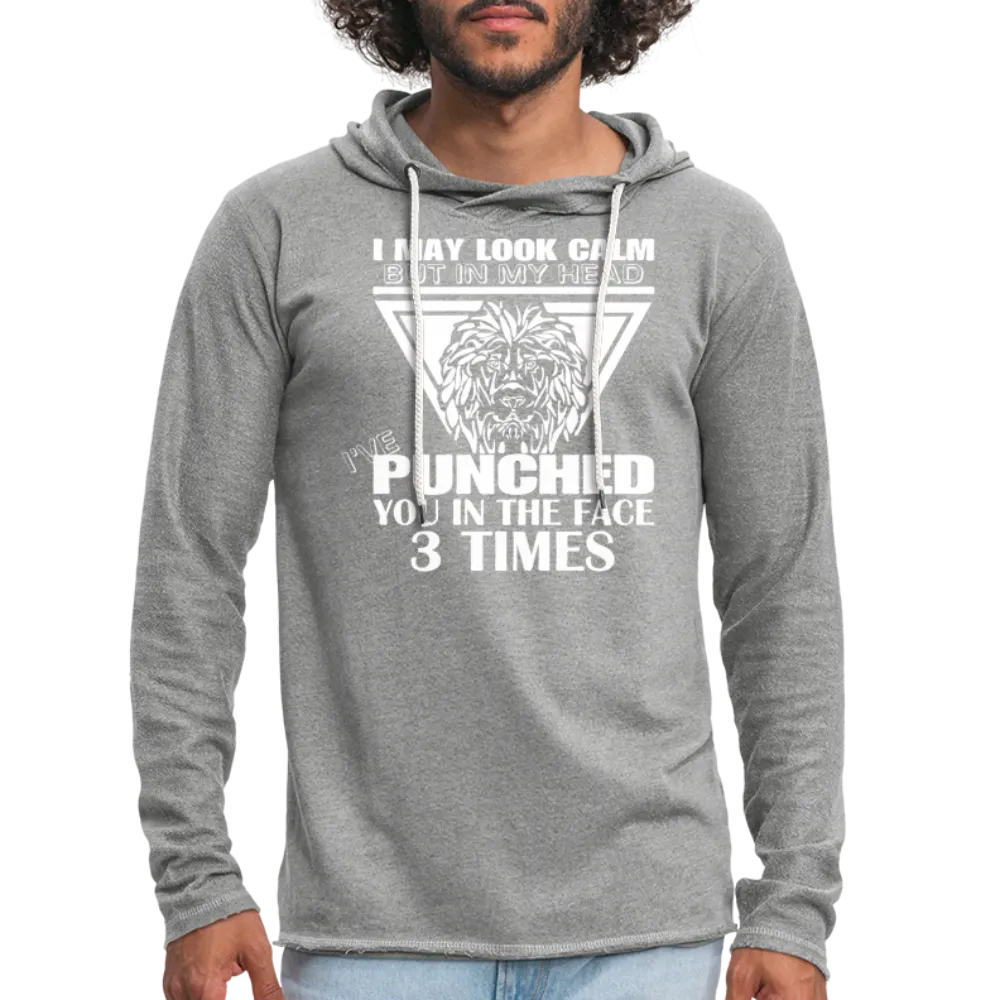 Punched You 3 Times In The Face Lightweight Terry Hoodie (Stay Calm)